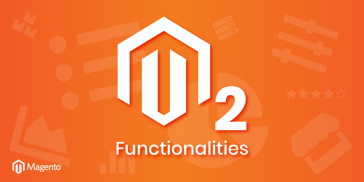 Magento 2 Functionalities